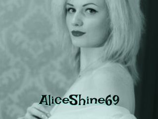 AliceShine69