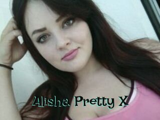 Alisha_Pretty_X