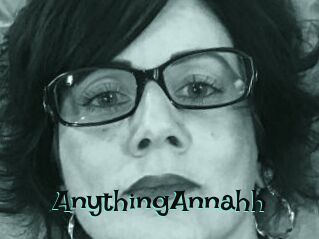 AnythingAnnahh