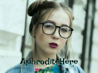 AphroditeHere