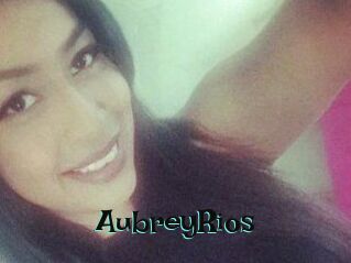 Aubrey_Rios