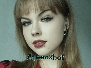 Aileenxhot