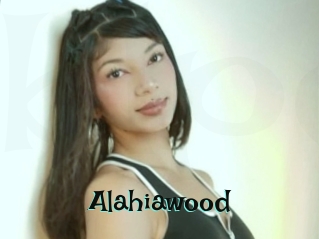 Alahiawood