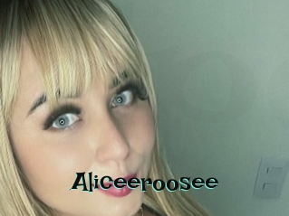 Aliceeroosee