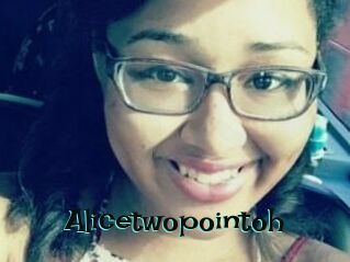 Alicetwopointoh