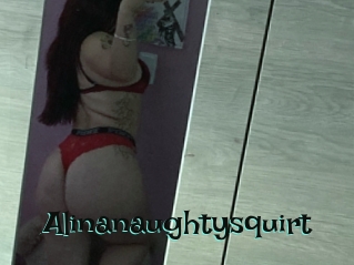 Alinanaughtysquirt