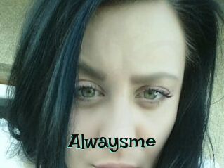 Alwaysme