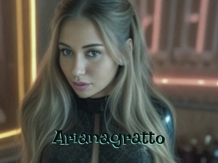 Arianagratto