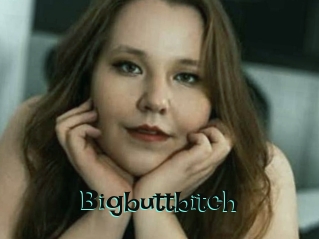 Bigbuttbitch