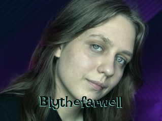 Blythefarwell