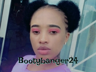 Bootybanger24