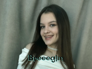 Breeeglin