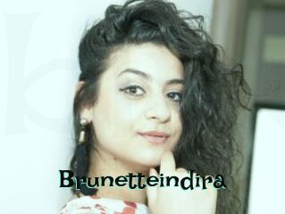 Brunetteindira