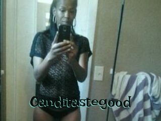 Canditastegood