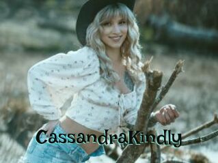 CassandraKindly