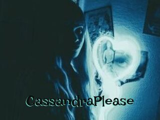 CassandraPlease