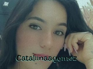 Cataliinaagomez