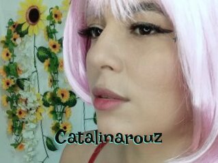 Catalinarouz