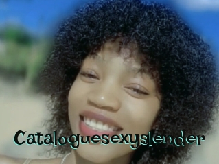 Cataloguesexyslender