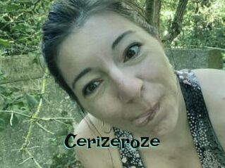 Cerizeroze