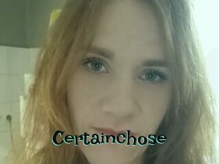 Certainchose