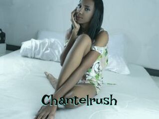 Chantelrush