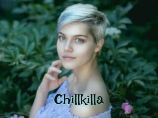 Chillkilla
