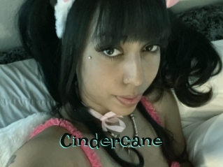 Cindercane