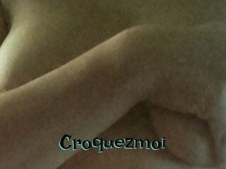 Croquezmoi