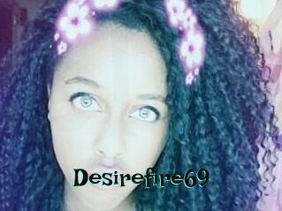 Desirefire69