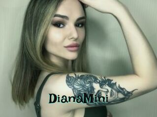 DianaMini