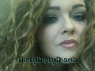 DirtyDirtyDiana