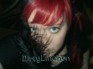 DirtyLinchen