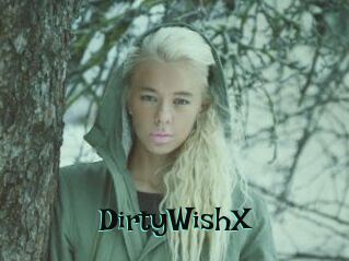 DirtyWishX