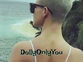 DollyOnlyYou