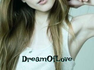 DreamOfLove