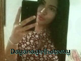 Dayanagirlhotsexy