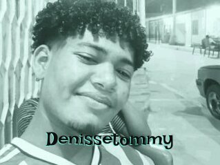 Denissetommy