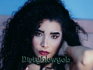 Dirtyblowyob