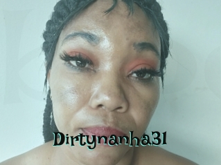 Dirtynanha31