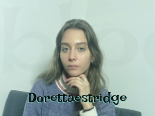 Dorettaestridge