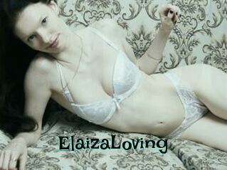 ElaizaLoving