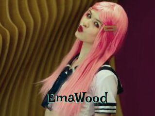 EmaWood