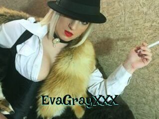 EvaGrayXXX