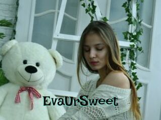 EvaUrSweet