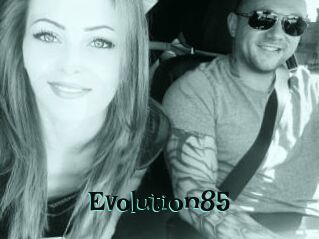 Evolution85