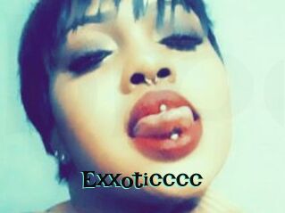 Exxoticccc