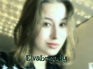 Elvabready