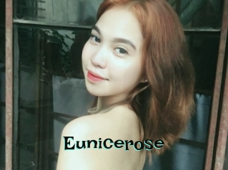 Eunicerose
