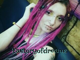 Factoryofdreams